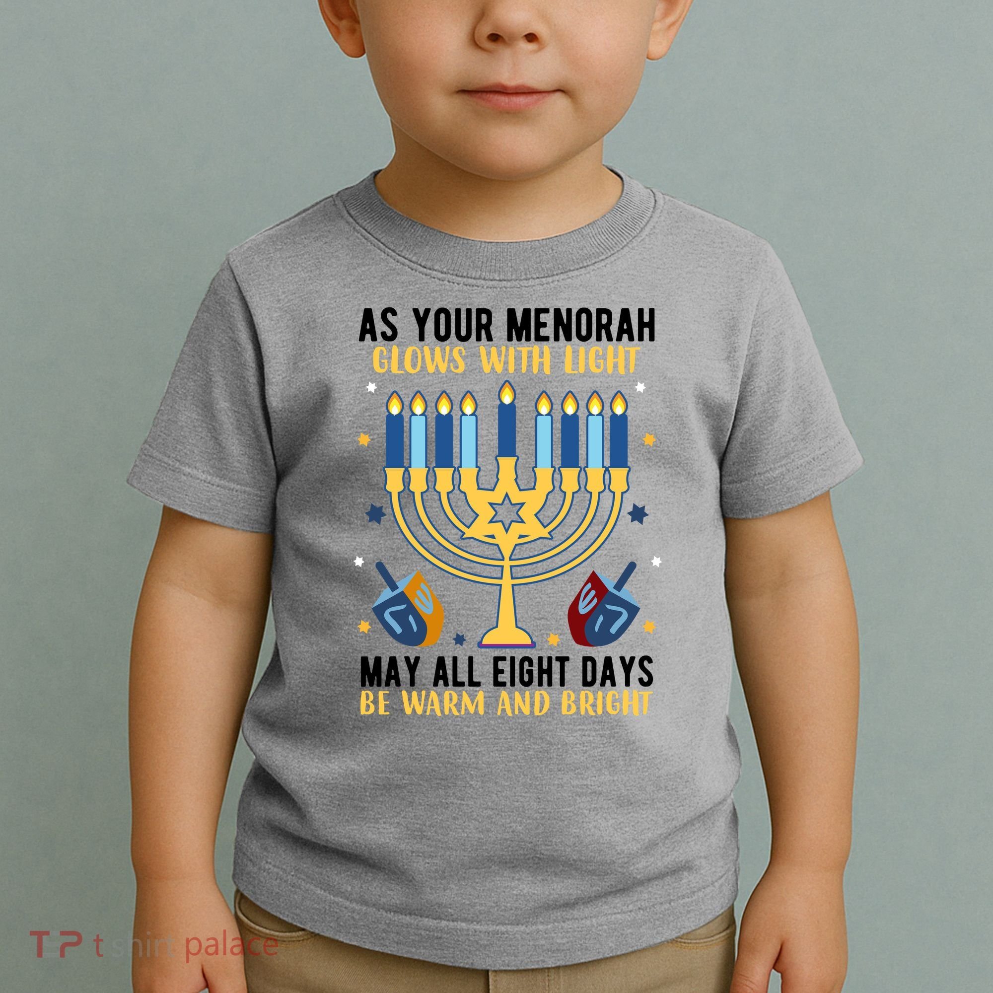 As Your Menorah Glows With Light May All Eight Days Be Warm And Bright Toddler T-Shirt