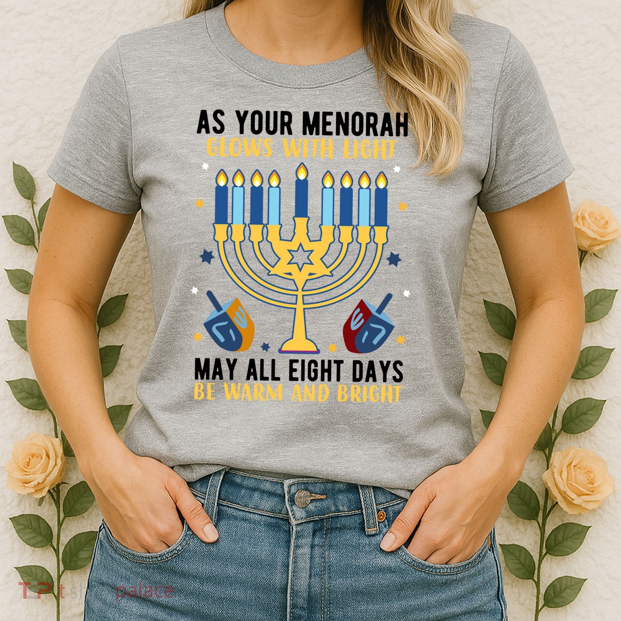 As Your Menorah Glows With Light May All Eight Days Be Warm And Bright Women's T-Shirt