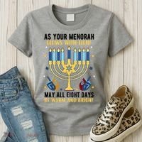 As Your Menorah Glows With Light May All Eight Days Be Warm And Bright Women's T-Shirt thumb 3