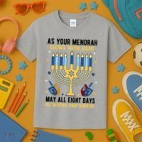 As Your Menorah Glows With Light May All Eight Days Be Warm And Bright Kids T-Shirt thumb 3
