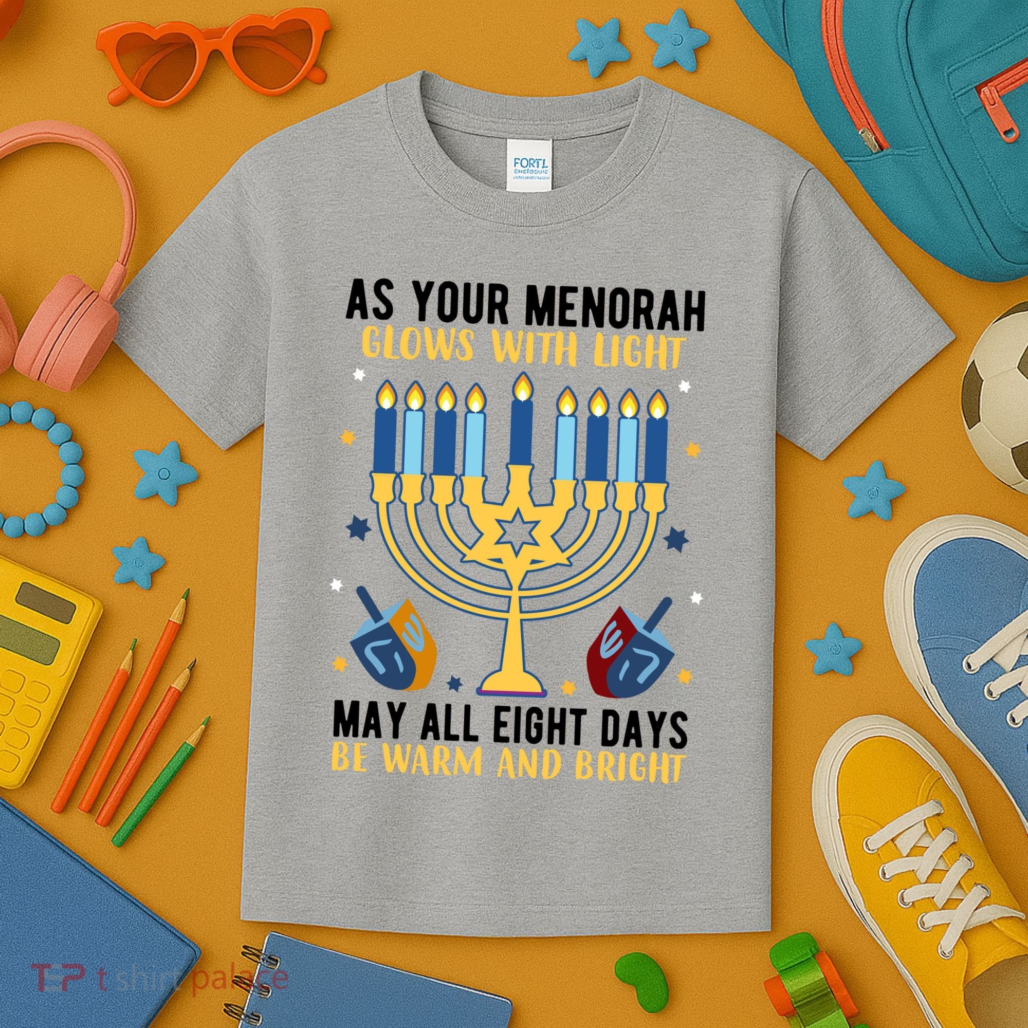 As Your Menorah Glows With Light May All Eight Days Be Warm And Bright Kids T-Shirt
