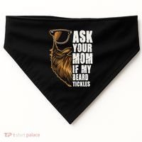 Ask Your Mom If My Beard Tickles USA-Made Doggie Bandana thumb 0