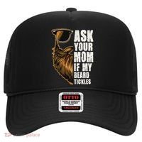 Ask Your Mom If My Beard Tickles Hat thumb 0