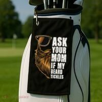 Ask Your Mom If My Beard Tickles Golf Towel thumb 2