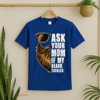 Ask Your Mom If My Beard Tickles T-Shirt thumb 2