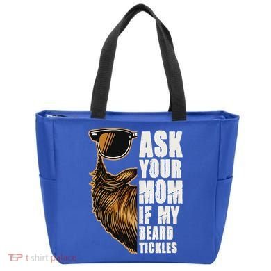 Ask Your Mom If My Beard Tickles Tote Bag