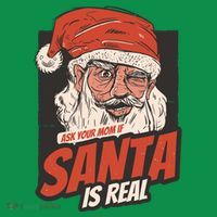 Ask Your Mom If Santa Is Real Women's T-Shirt thumb 6