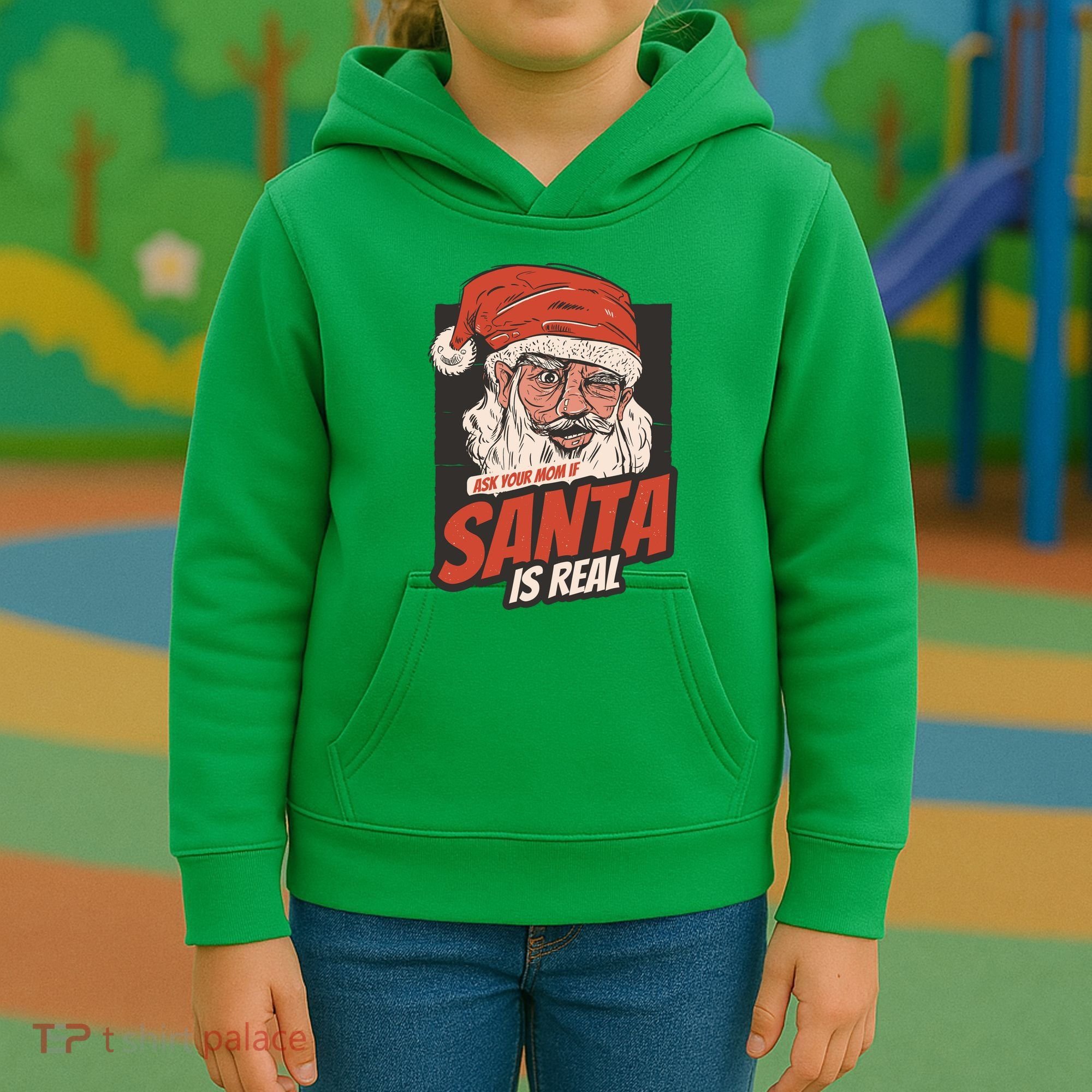 Ask Your Mom If Santa Is Real Kids Hoodie