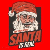 Ask Your Mom If Santa Is Real Santa Hat thumb 1