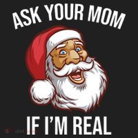 Ask Your Mom If I'm Real Funny Santa Women's Sweatshirt thumb 2