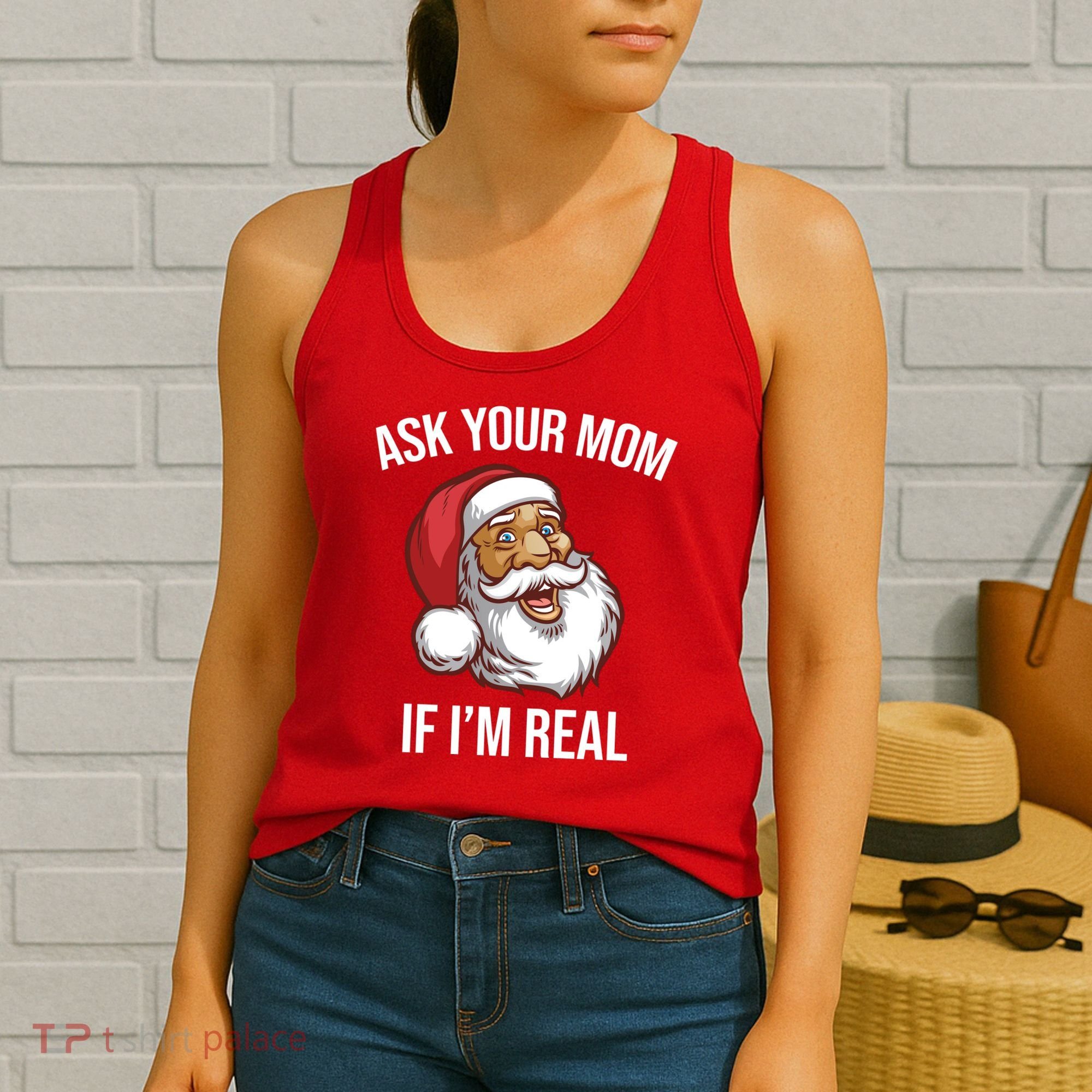 Ask Your Mom If I'm Real Funny Santa Women's Tank Top