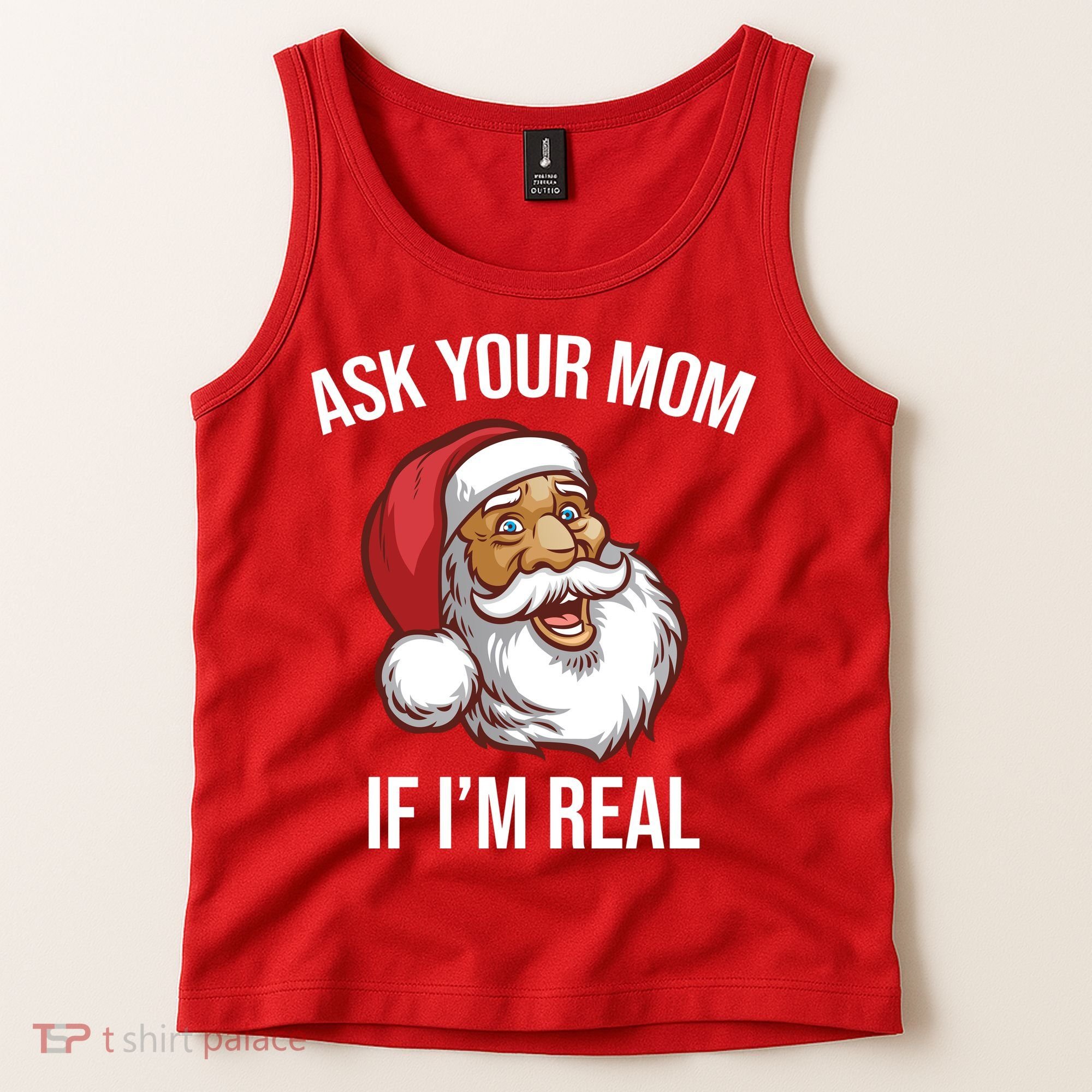 Ask Your Mom If I'm Real Funny Santa Tank Top