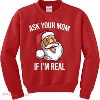 Ask Your Mom If I'm Real Funny Santa Kids Sweatshirt thumb 0