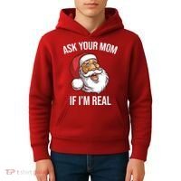 Ask Your Mom If I'm Real Funny Santa Kids Hoodie thumb 4