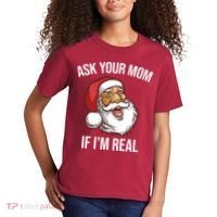Ask Your Mom If I'm Real Funny Santa Kids T-Shirt thumb 2