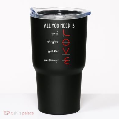 All You Need Is Love Math Vertical Tumbler