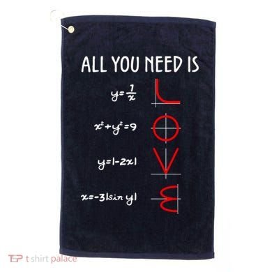 All You Need Is Love Math Vertical Golf Towel