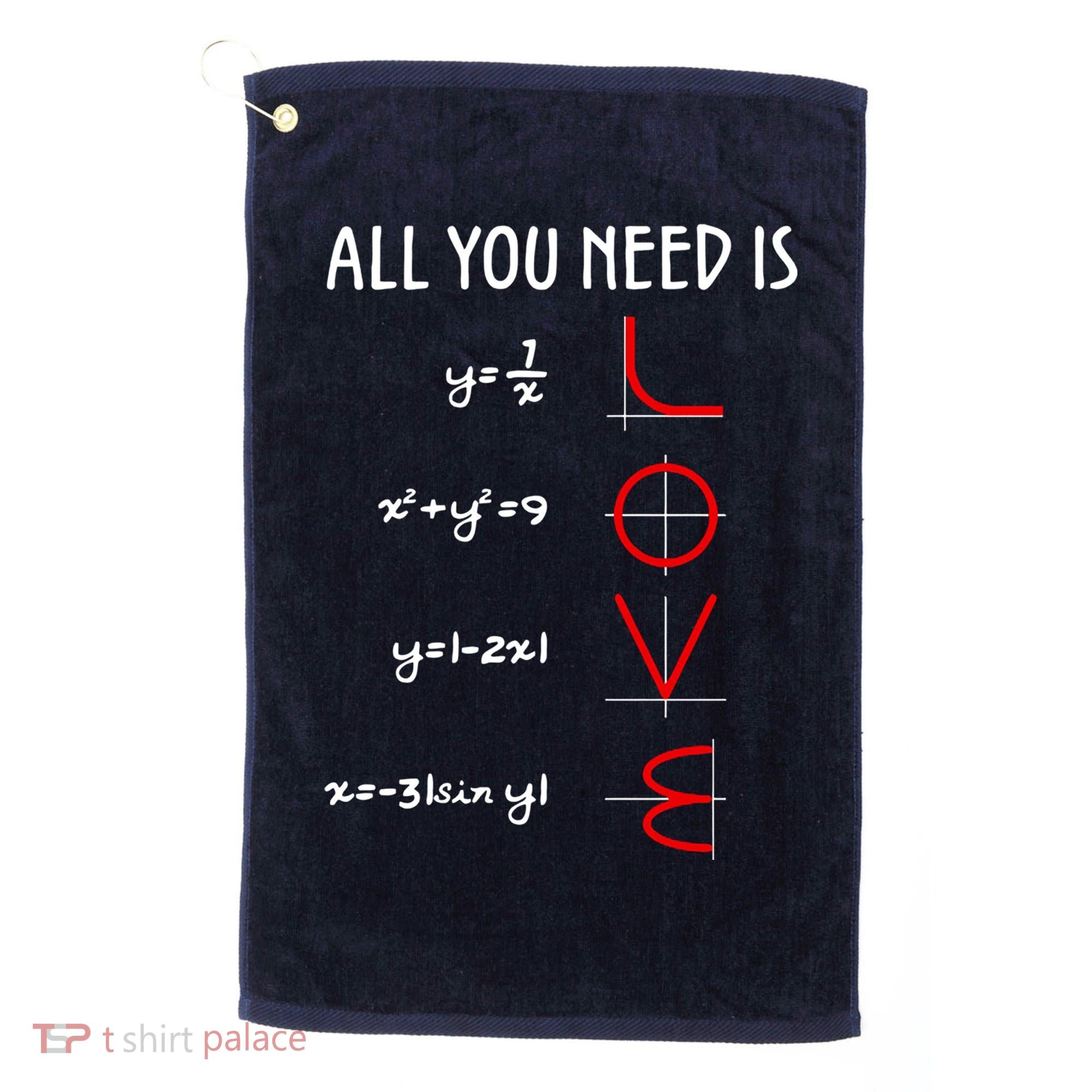 All You Need Is Love Math Vertical Golf Towel
