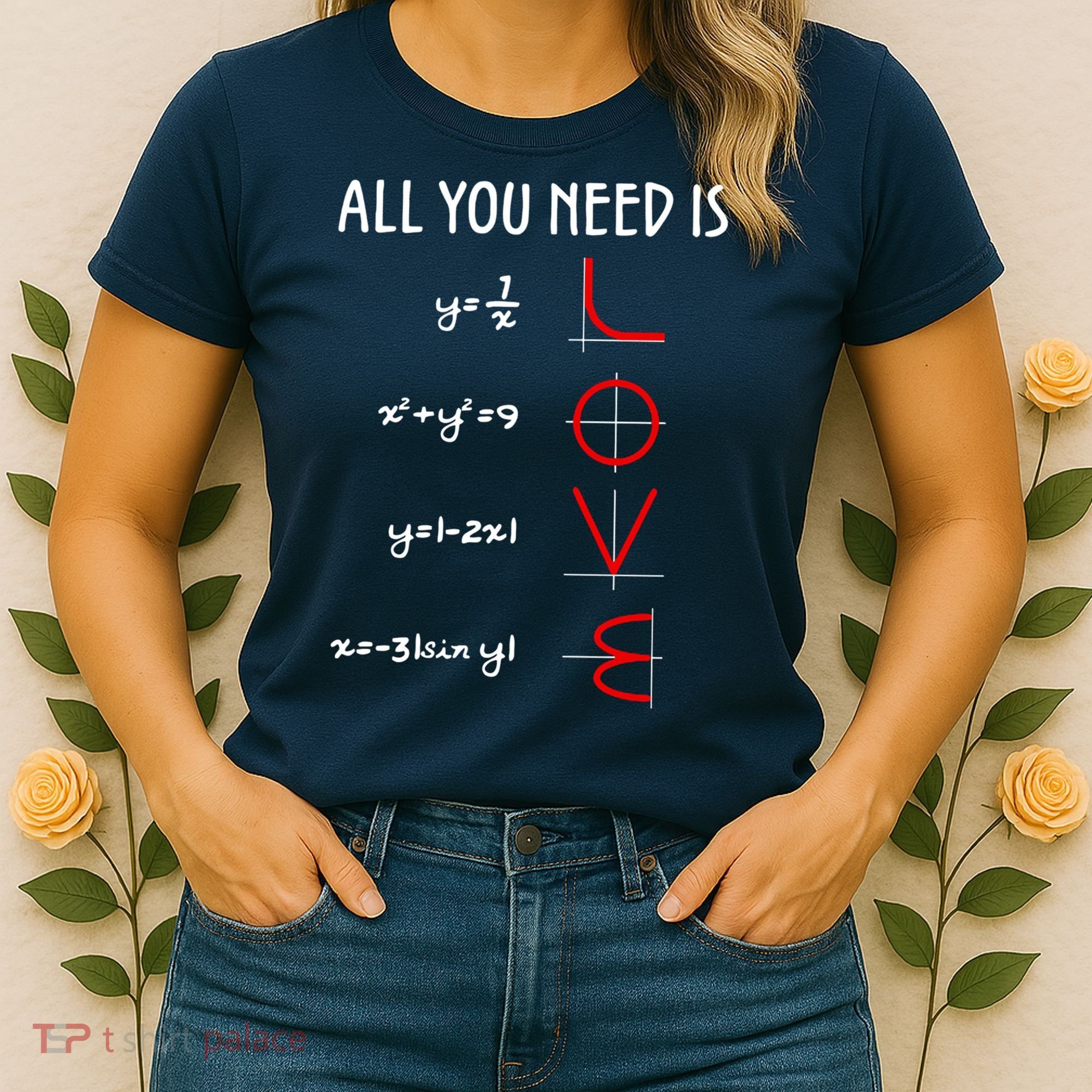 All You Need Is Love Math Vertical Women's T-Shirt
