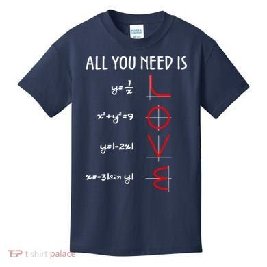 All You Need Is Love Math Vertical Kids T-Shirt