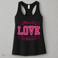 All You Need Is Love Is All You Need Women's Tank Top thumb 3
