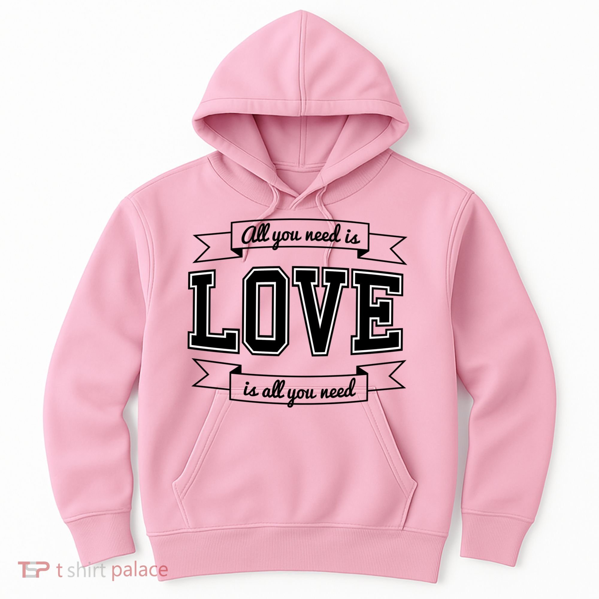 All You Need Is Love Is All You Need Hoodie