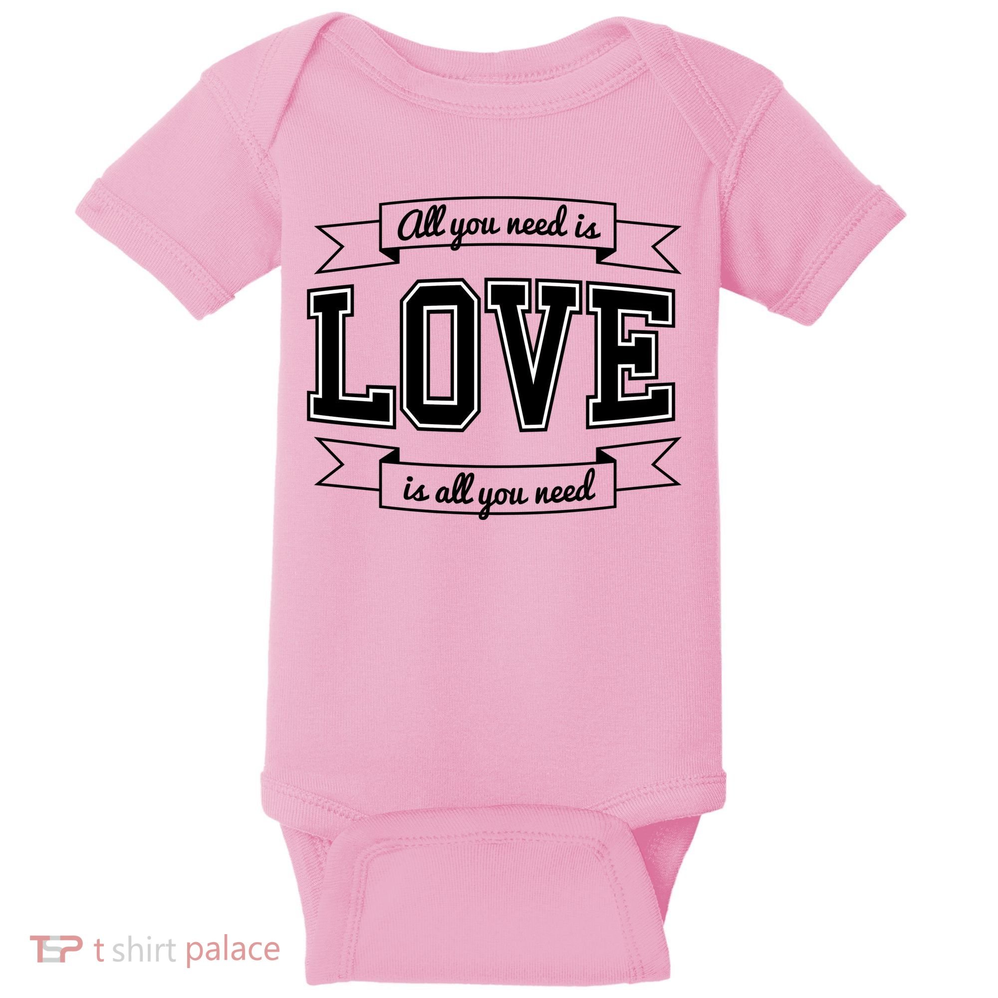 All You Need Is Love Is All You Need Baby Bodysuit