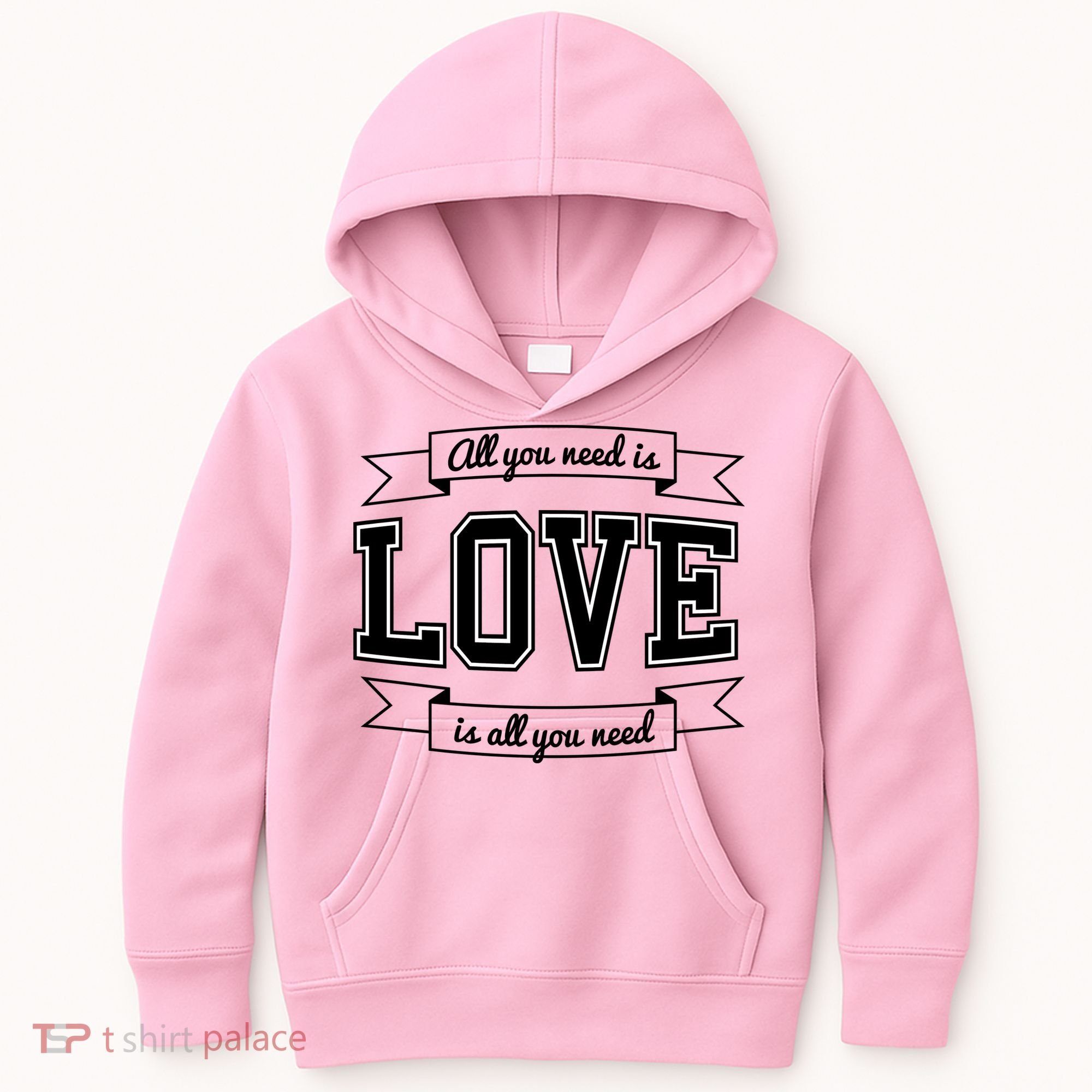 All You Need Is Love Is All You Need Kids Hoodie