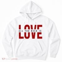 All You Need Is Love Cute Gift Hoodie thumb 0