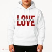 All You Need Is Love Cute Gift Hoodie thumb 2