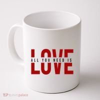 All You Need Is Love Cute Gift Coffee Mug thumb 0