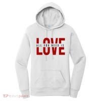 All You Need Is Love Cute Gift Women's Hoodie thumb 0