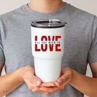 All You Need Is Love Cute Gift Tumbler thumb 2