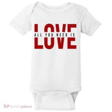 All You Need Is Love Cute Gift Baby Bodysuit
