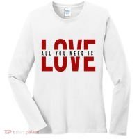 All You Need Is Love Cute Gift Women's Long Sleeve Shirt thumb 0