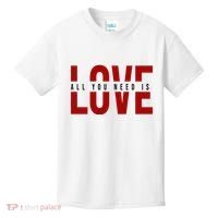 All You Need Is Love Cute Gift Kids T-Shirt thumb 0