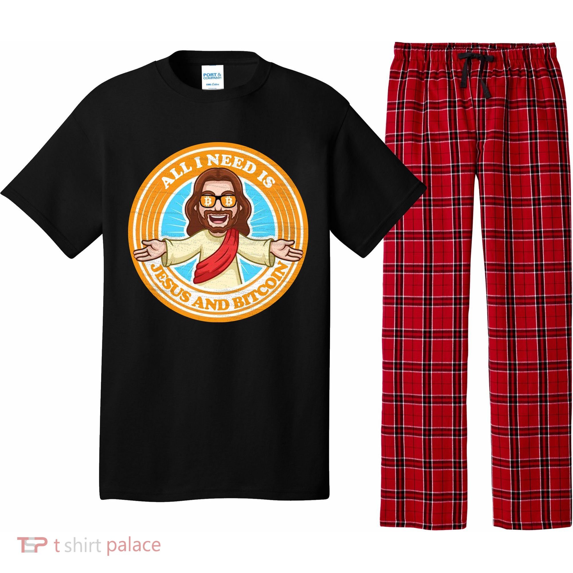 All You Need Is Jesus And Bitcoin Pajama Set