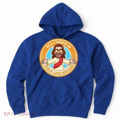 All You Need Is Jesus And Bitcoin Hoodie