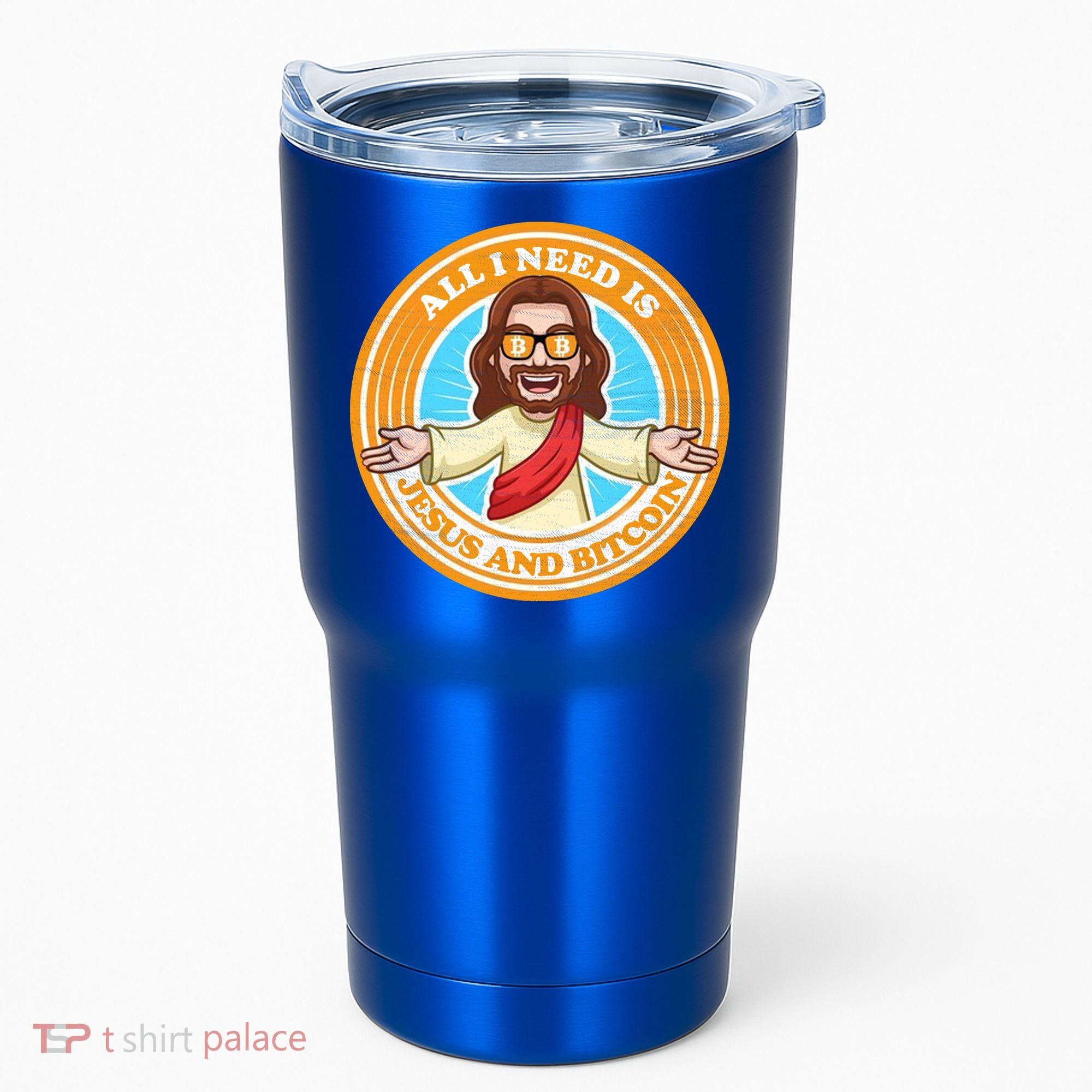 All You Need Is Jesus And Bitcoin Tumbler