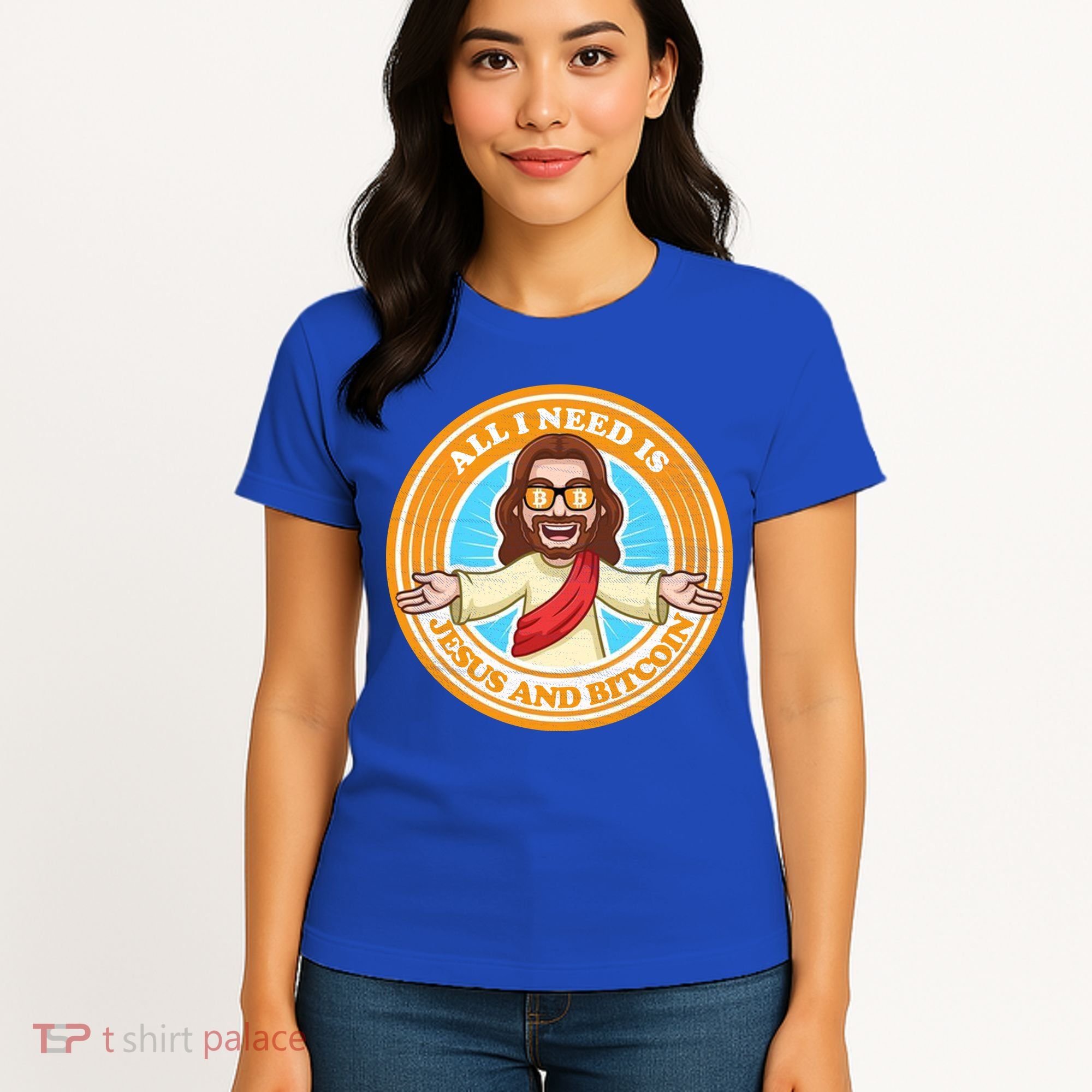 All You Need Is Jesus And Bitcoin Women's T-Shirt