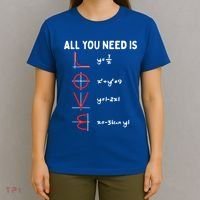 All You Need Is Love Math Valentines Day Mathematics Teacher Great Gift T-Shirt thumb 4