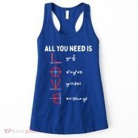 All You Need Is Love Math Valentines Day Mathematics Teacher Great Gift Women's Tank Top thumb 0