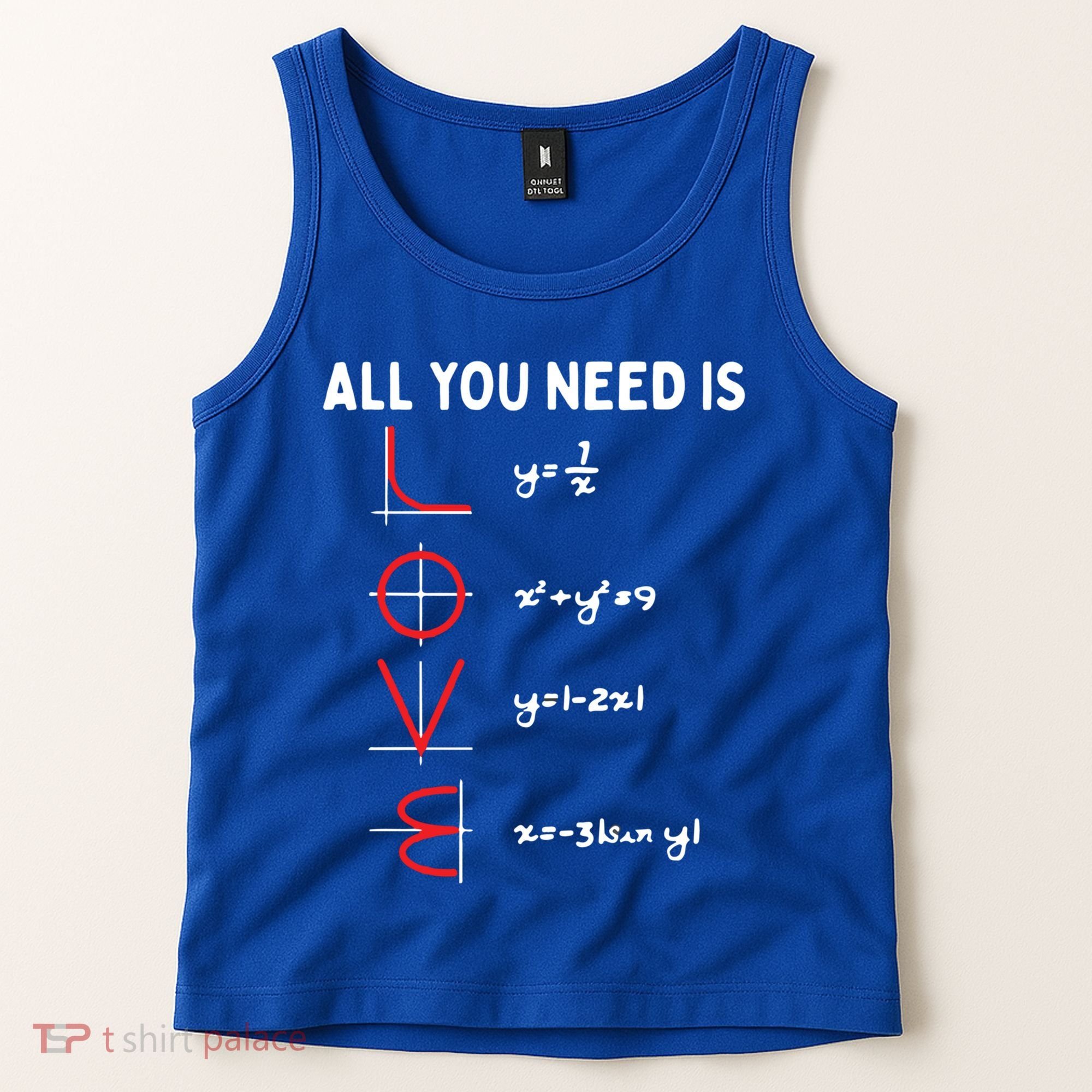 All You Need Is Love Math Valentines Day Mathematics Teacher Great Gift Tank Top