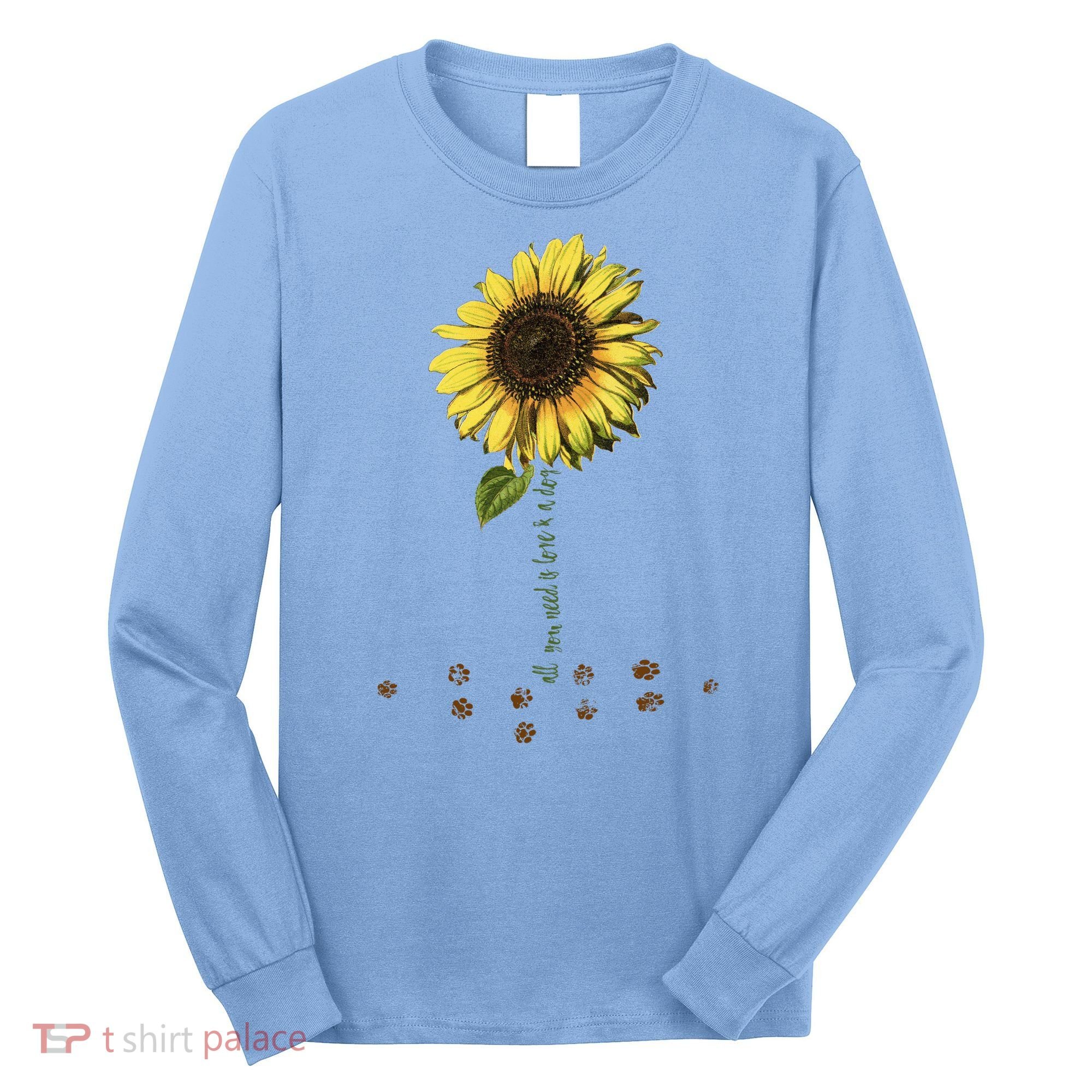 All You Need Is A Dog And Love Sunflower Paw Prints Gift Long Sleeve Shirt