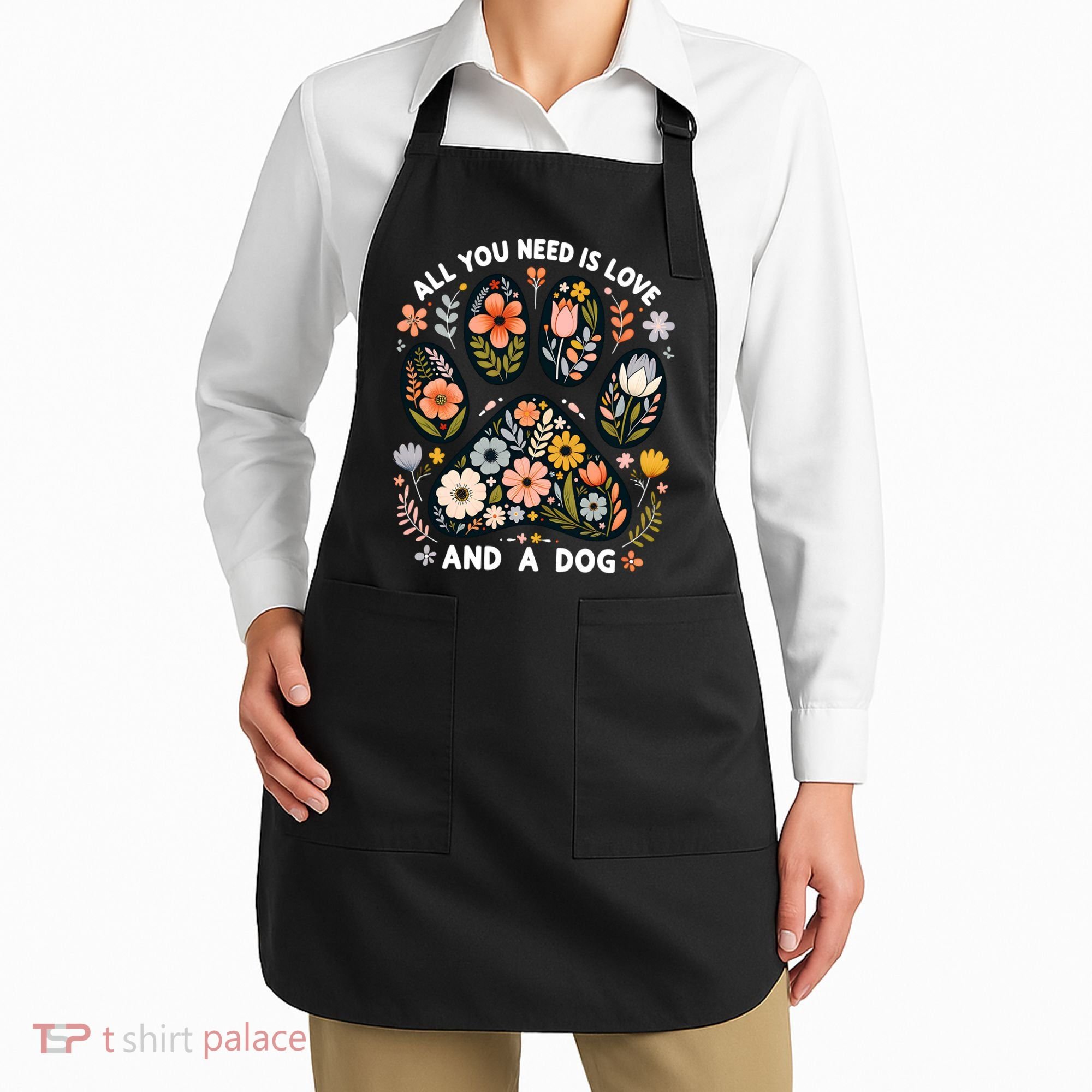 ALL You Need Is Love And A Dog Apron