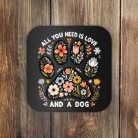 ALL You Need Is Love And A Dog Coaster thumb 0