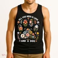 ALL You Need Is Love And A Dog Tank Top thumb 3