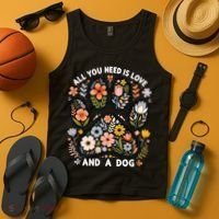 ALL You Need Is Love And A Dog Tank Top thumb 4