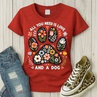ALL You Need Is Love And A Dog Women's T-Shirt thumb 3