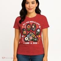 ALL You Need Is Love And A Dog Women's T-Shirt thumb 4